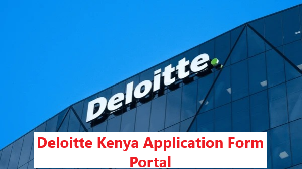 Deloitte Kenya Recruitment