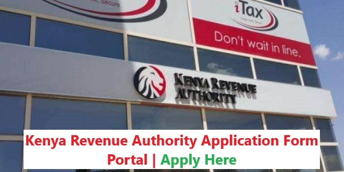 Kenya Revenue Authority Recruitment 2025/2026 | KRA Application Form Portal