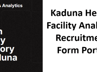 Kaduna Health Facility Analytics Recruitment
