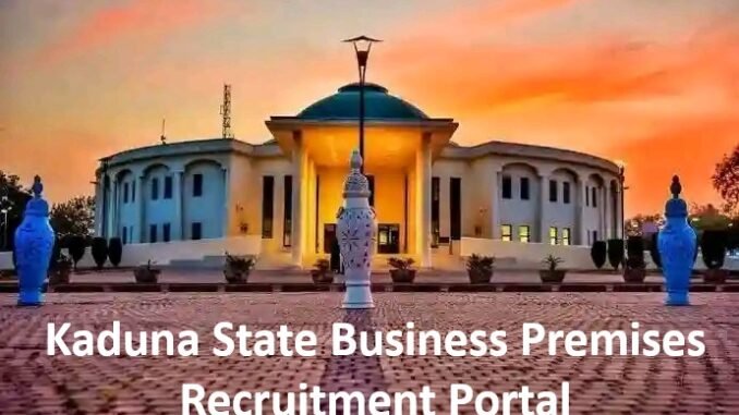 Kaduna State Business Premises Recruitment