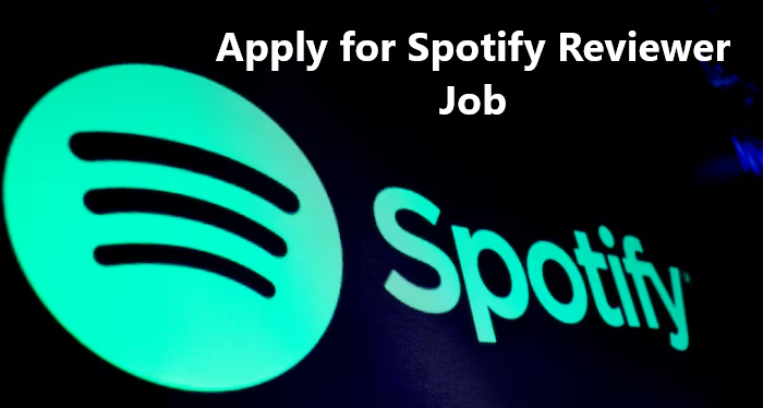 Spotify Reviewer Job
