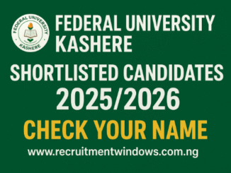 Federal University Kashere Shortlisted Candidates